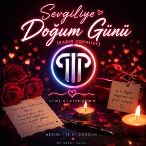 Sevgiliye Doğum Günü (kadın vokalist)