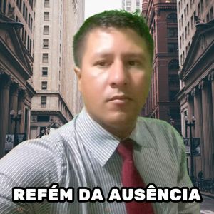 Refém da Ausência