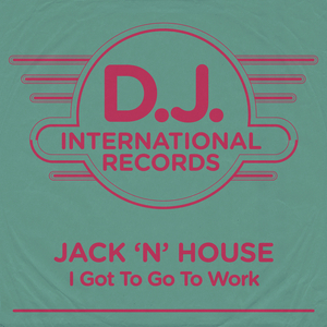 I Got To Go To Work (Music Mix)