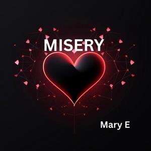 MISERY