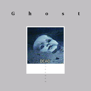 Ghost（prod by Veezy)