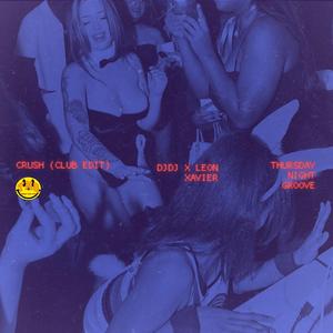 Crush (Club edit)