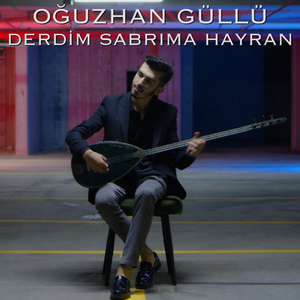 Derdim Sabrıma Hayran
