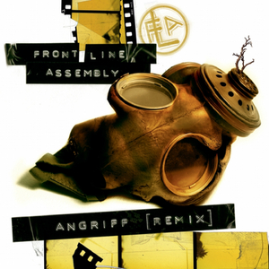 Angriff (Radioactive Mix by Front Line Assembly)