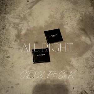 All right(ft.Sz.K)