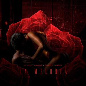 Lil Vekz La Melodia (feat. Andiex, Dhamar & Celdryk)