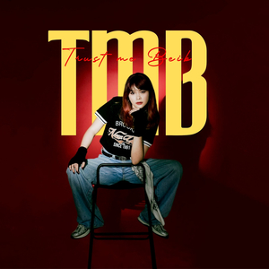 Tmb (Trust Me Beib)