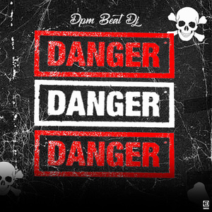 Danger