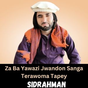 Za Ba Yawazi Jwandon Sanga Terawoma Tapey
