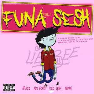 Funa Sesh vol.3 (feat. Oskan)