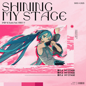Shining My Stage