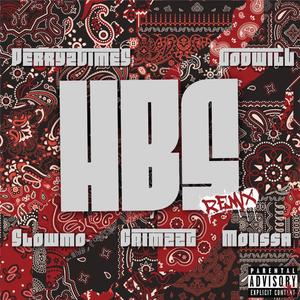 HBS (feat. Godwill & 3XB) (Remix)