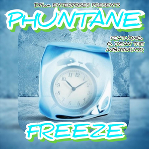 Freeze (feat. G Dean the Ambassador)