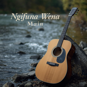 Ngifuna Wena Main