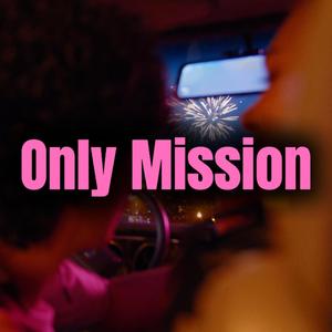 Only Mission