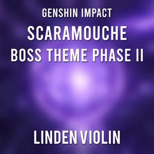 Scaramouche Boss Theme Phase II
