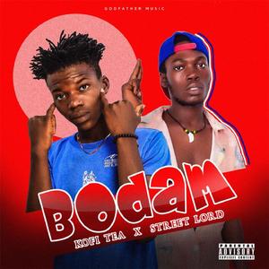 Bodam (feat. Street Lord)
