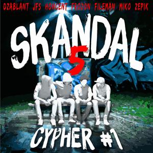SkandaLiczny Cypher #1 (feat. Dżablant, Honcent, Frozon, Fileman, MikoWhy & Zepik)