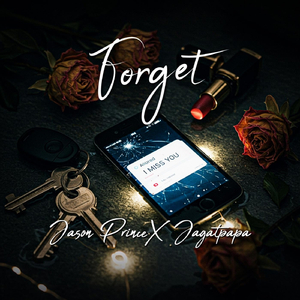 Forget (feat. Jagatpapa)