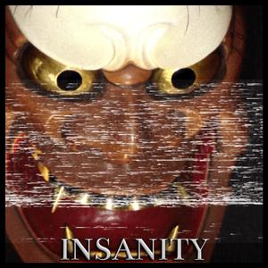 Insanity
