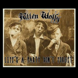 Life's a Party Don't Forget