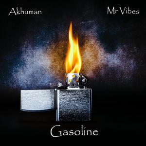 Gasoline (feat. Mr Vibes)