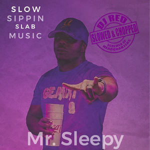Slow Sippin Slab Music (Slowed & Chopped)