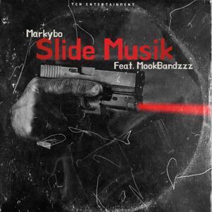 Slide Musik (feat. MookBandzz)