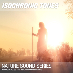 Isochronic Tones 33.0 Hz (Christ consciousness) 03