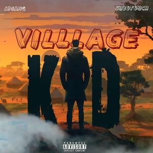 Village Kid (feat. SuboTouch)