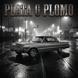 Plata O Plomo