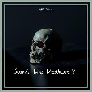DEVILOOF-Brutal DeathCore（MZD Studios remix）
