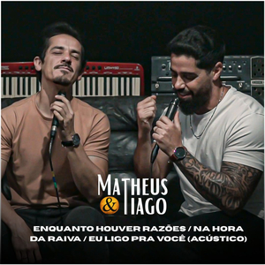 Enquanto Houver Razões / Na Hora Da Raiva / Eu Ligo Pra Você (Acústico)