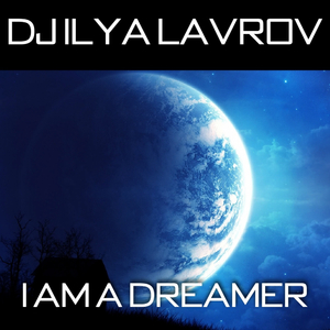 I Am A Dreamer (Original Mix)