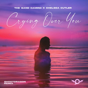 Crying Over You (GhostDragon Remix)