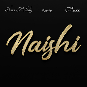 Naishi (Remix)