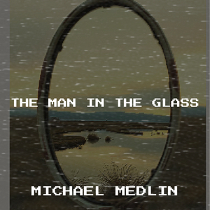 The Man in the Glass