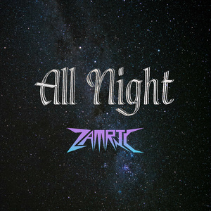 All Night (ZAMRIC Bootleg)