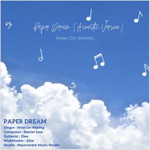 Paper Dream (Acoustic Version)