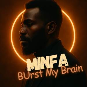Burst My Brain