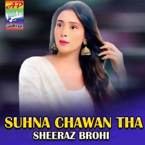 Suhna Chawan Tha