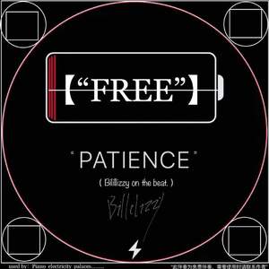 【FREE】PATIENCE