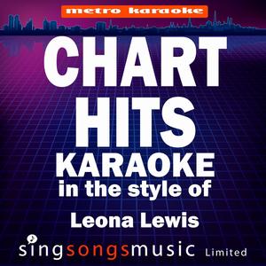 Better in Time (In the Style of Leona Lewis) [Karaoke Version]