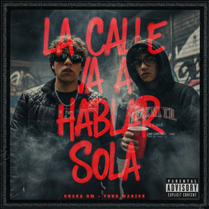 LA CALLE VA A HABLAR SOLA
