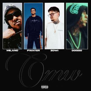 OMW (feat. PWater Sounds, Yung Doggo & Zowi)