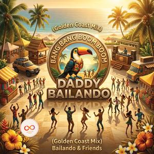 Bang Bang Boom Boom ( Golden Coast Mix)