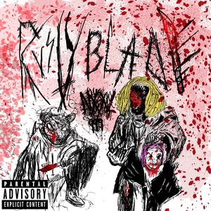 RUSTY BLADE (feat. REJECTEDREYNA)