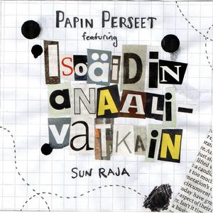 Sun Raja (feat. Isoäidin anaalivatkain) (Sun raja (feat. Isoäidin anaalivatkain))
