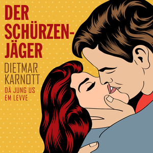 Der Schürzenjäger