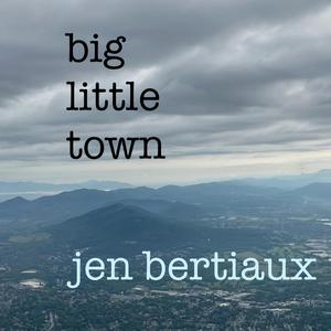 Big Little Town